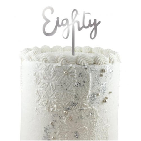 Cake Topper Acrylic EIGHTY Silver #443118