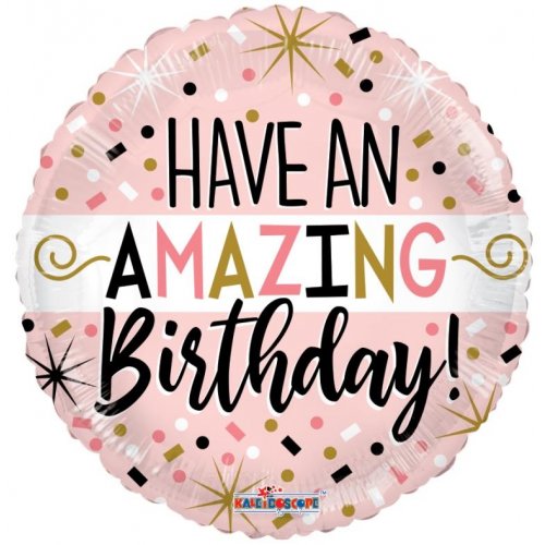 45cm Round Foil Balloon Have an Amazing Birthday #AP209029 - Each (Pkgd.)
